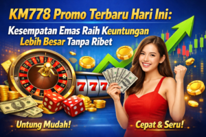 KM778 promo baru