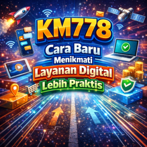 KM778 sangat mudah login